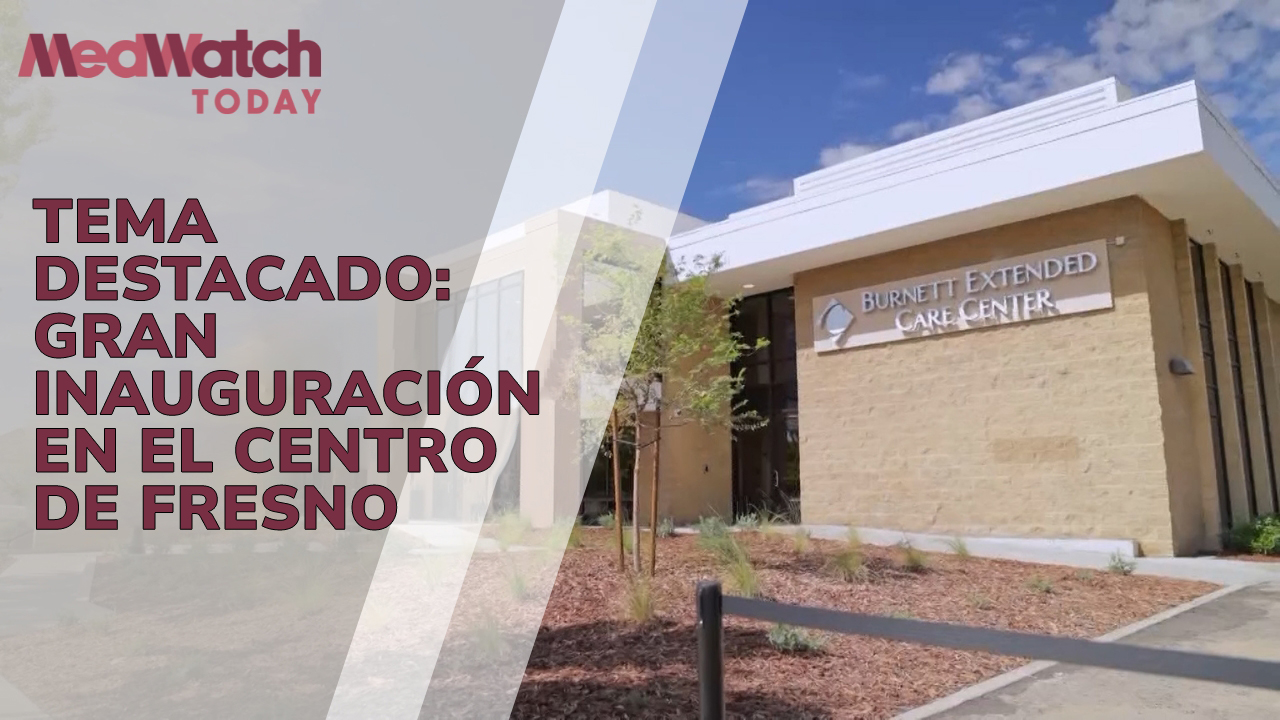 Se inaugura el Burnett Extended Care Center, muy cerca de Community Regional