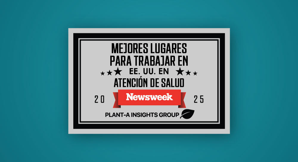 Grey banner with black text over teal. Copy reads "America's Greatest Workplaces in Health Care/Newsweek 2025"