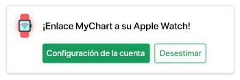 Configuración de la cuenta de Apple Watch en MyChart