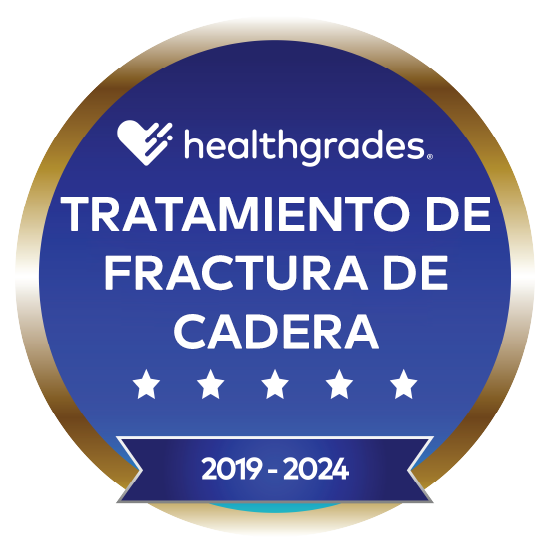 Galardonado con cinco estrellas de Healthgrades® por el tratamiento de fracturas de cadera en 2019-2024